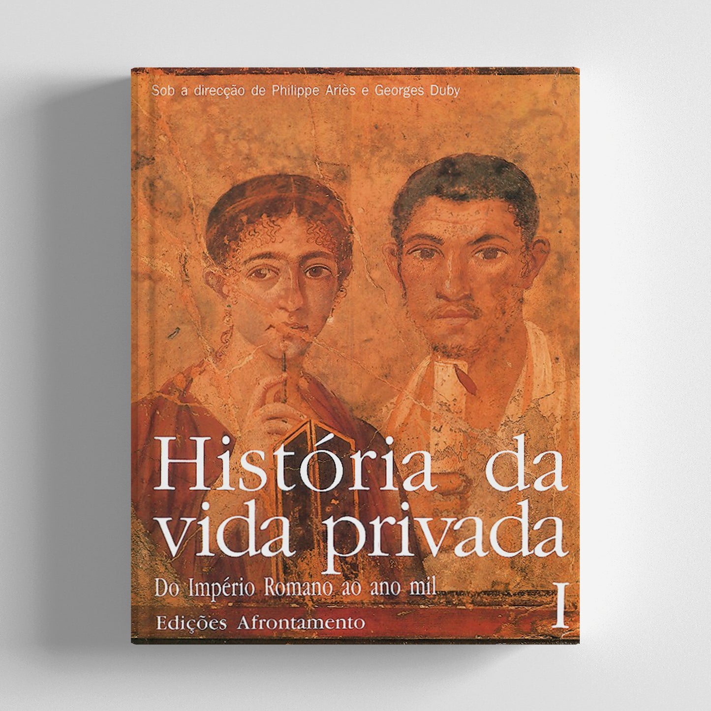 História da Vida Privada - Vol. 1