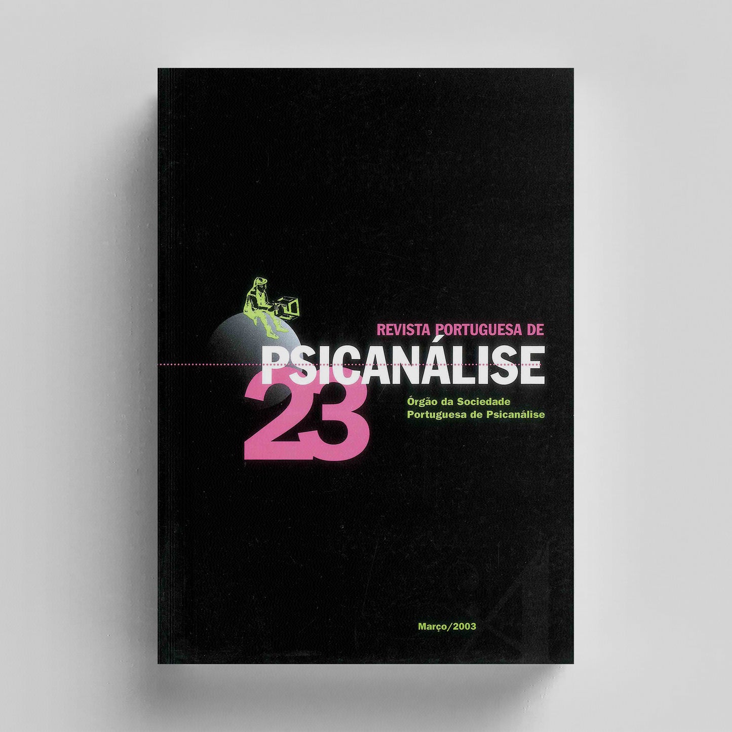 Revista Portuguesa da Psicanálise Nº23