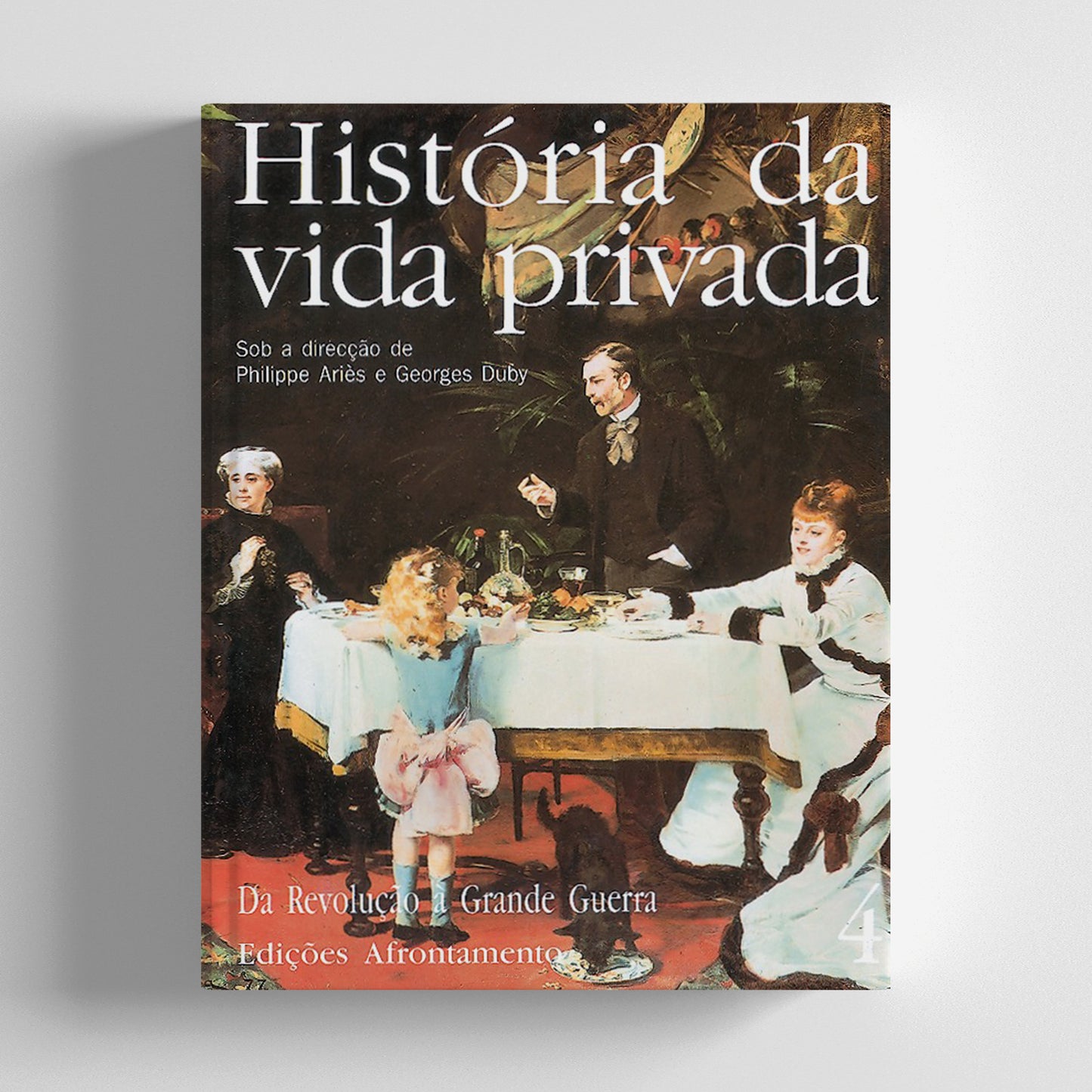 História da Vida Privada - Vol. 4