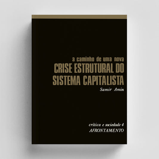 A Caminho de uma Nova Crise Estrutural do Sistema Capitalista