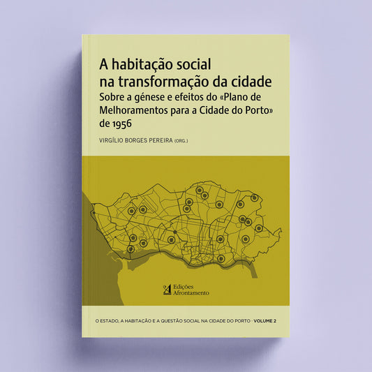 A Habitação Social na Transformação da Cidade