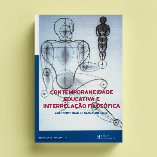 Contemporaneidade Educativa e Interpelação Filosófica