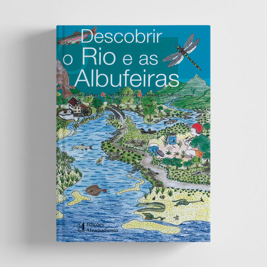 Descobrir o Rio e as Albufeiras