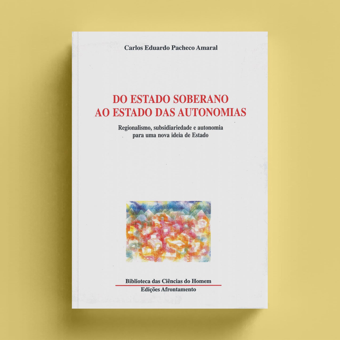 Do Estado Soberano ao Estado das Autonomias