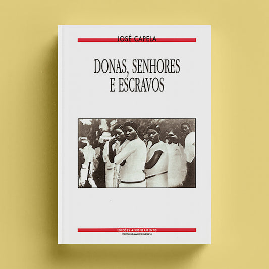 Donas, Senhores e Escravos