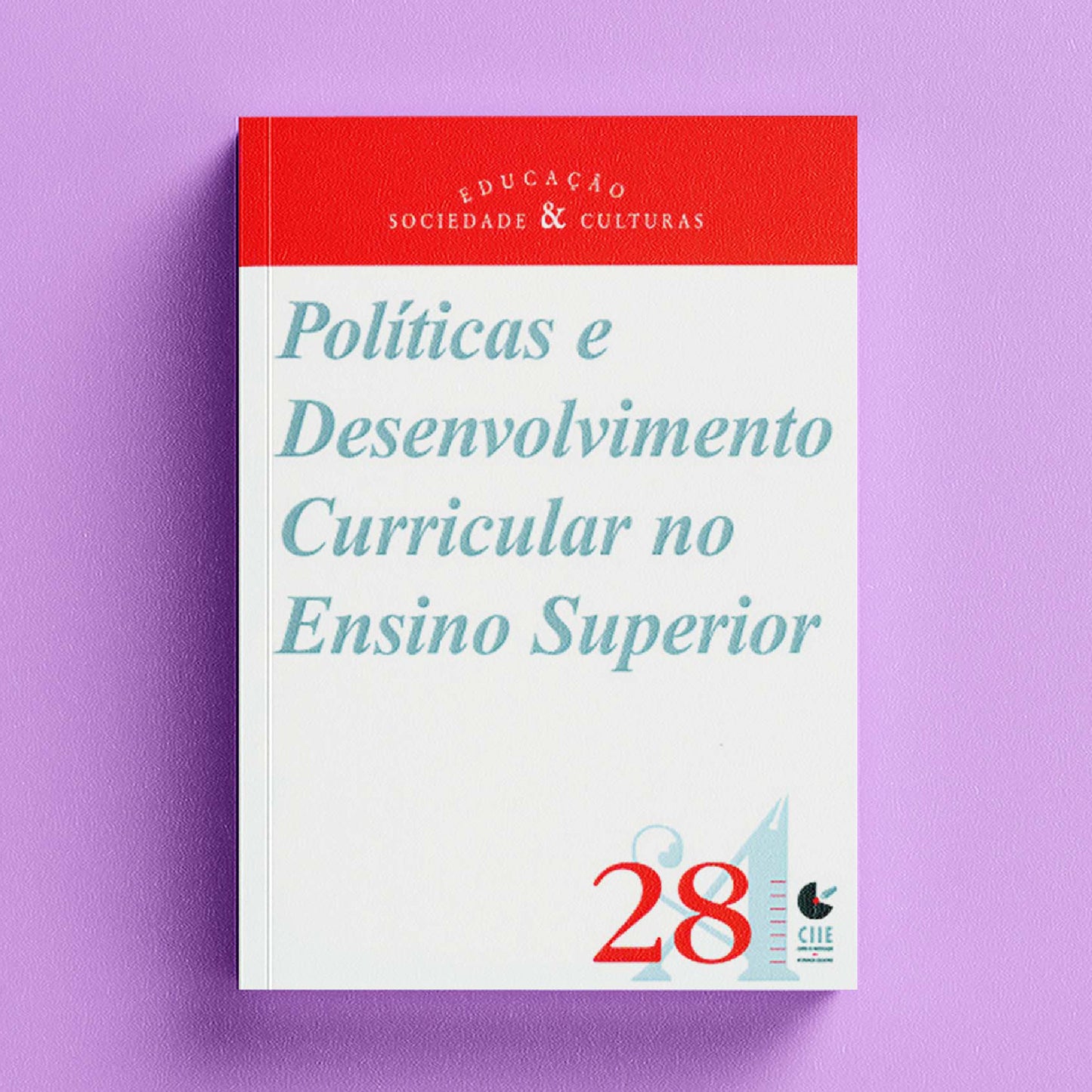 Educação, Sociedade & Culturas Nº28