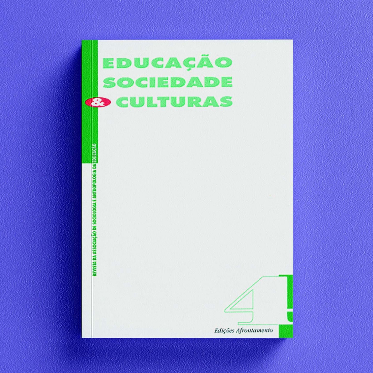 Educação, Sociedade & Culturas Nº4