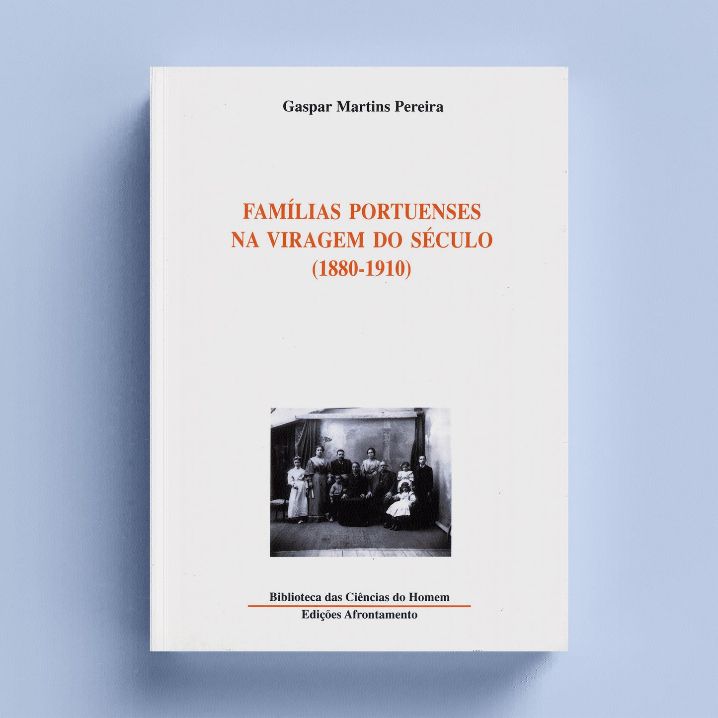 Famílias Portuenses na Viragem do Século (1880-1910)