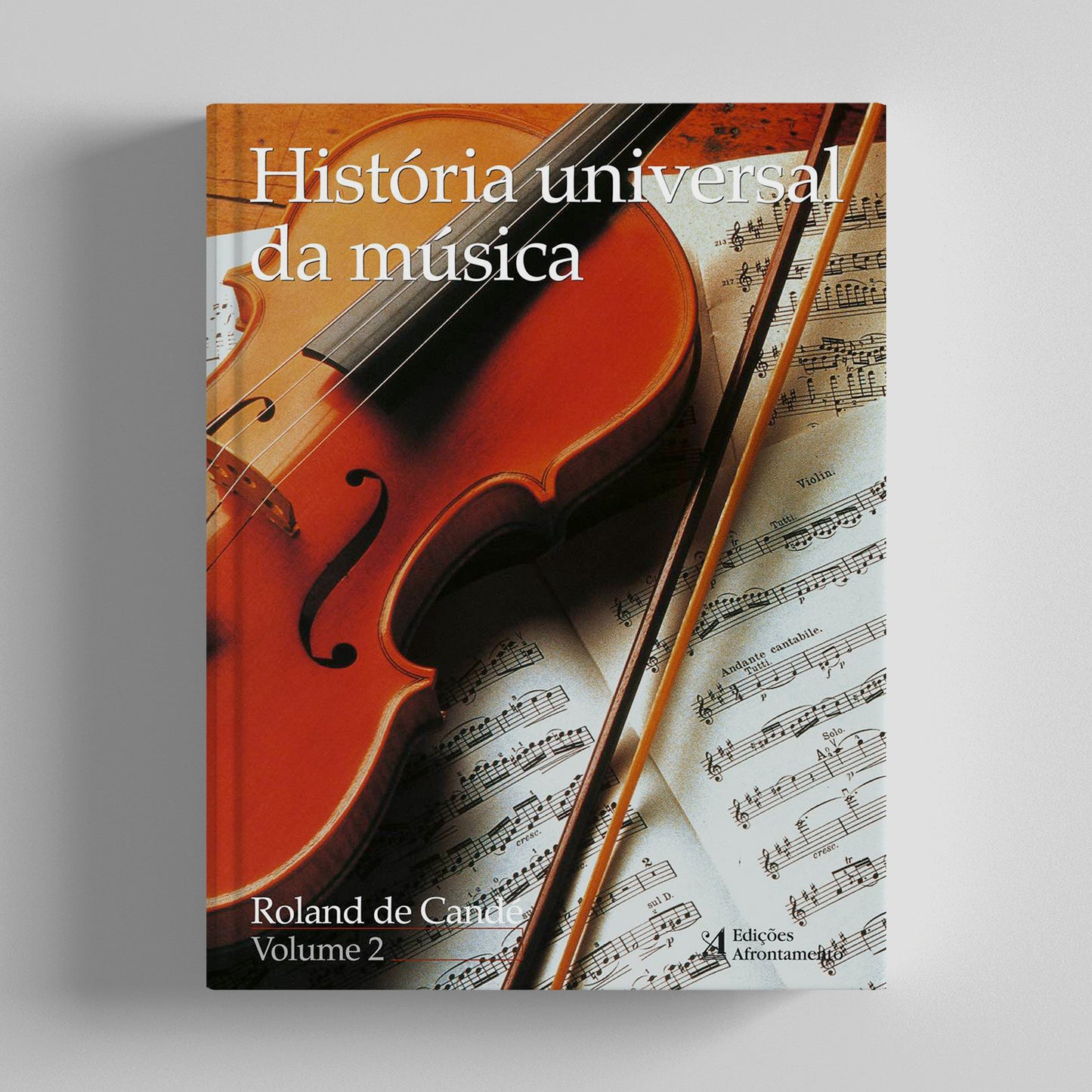 História Universal da Música - Vol. 2