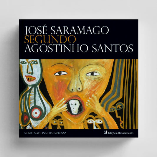 José Saramago Segundo Agostinho Santos