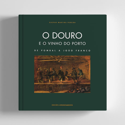 O Douro e o Vinho do Porto