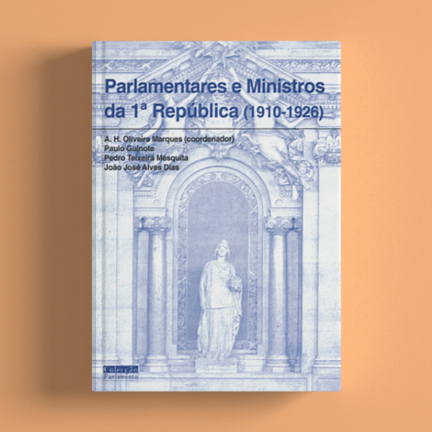 Parlamentares e Ministros da 1ª República (1910-1926)