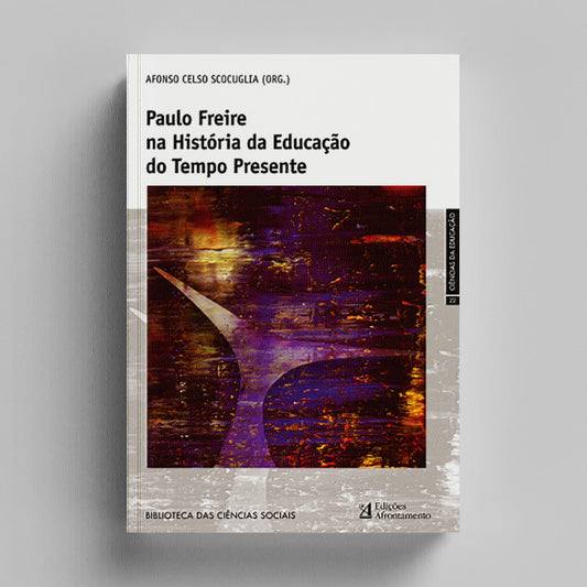 Paulo Freire na História da Educação do Tempo Presente