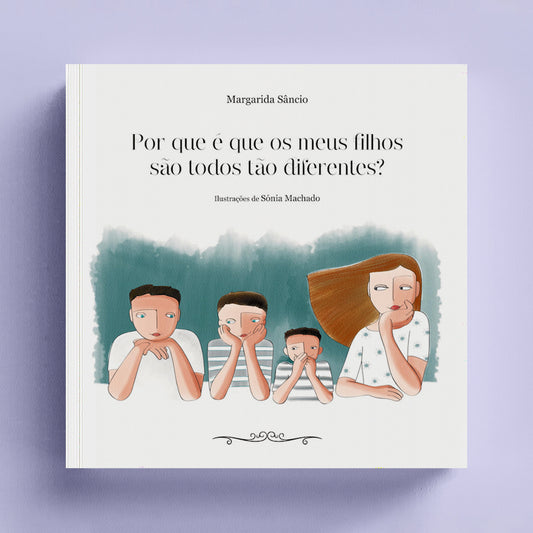 Por que é que os Meus Filhos São Todos Tão Diferentes?