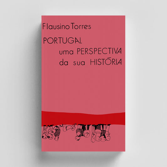 Portugal. Uma Perspectiva da Sua História