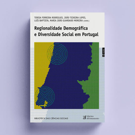 Regionalidade Demográfica e Diversidade Social em Portugal