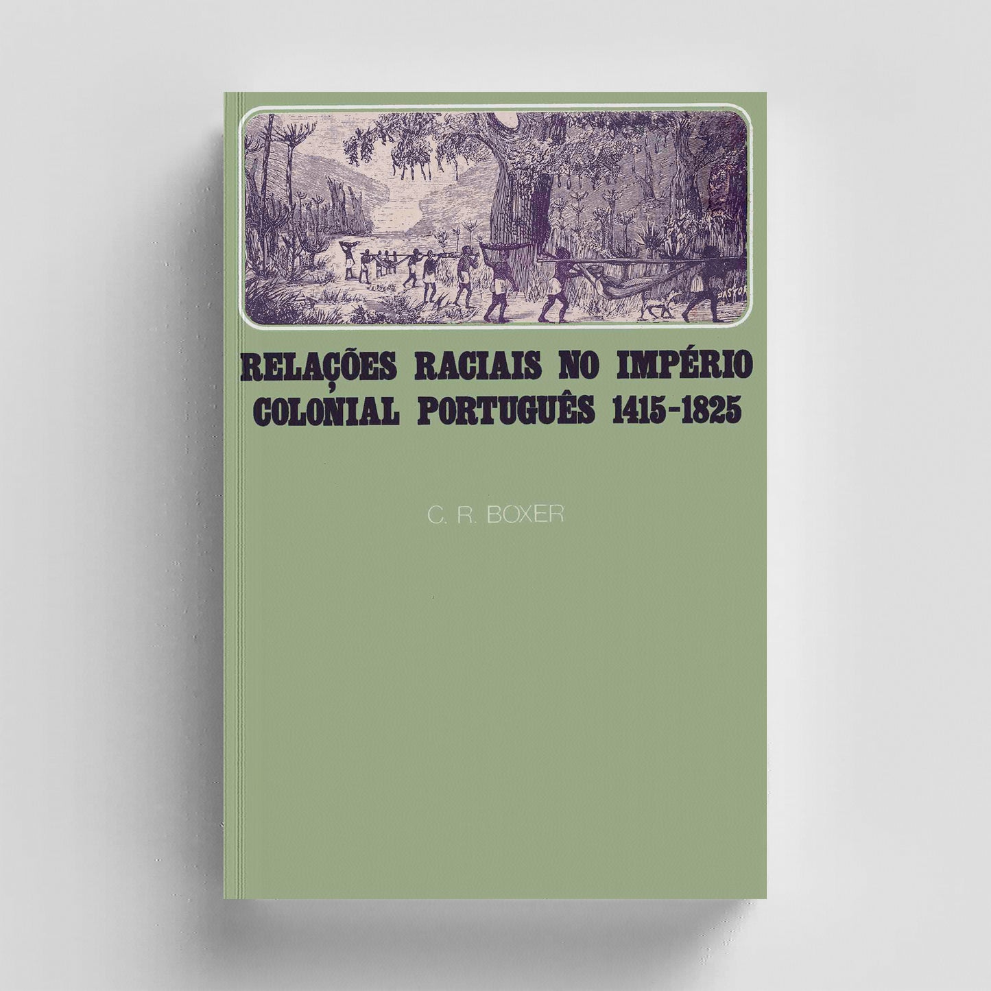 Relações Raciais no Império Colonial Português 1415-1825