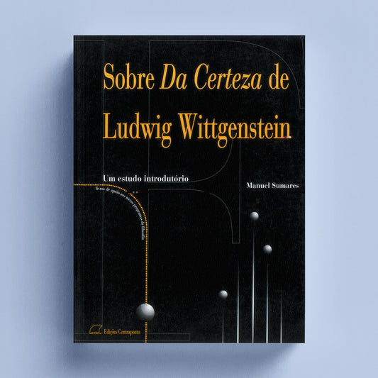Sobre "Da Certeza", de Ludwig Wittgenstein