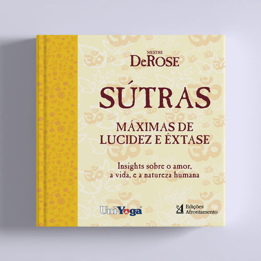 Sútras. Máximas de Lucidez e Êxtase