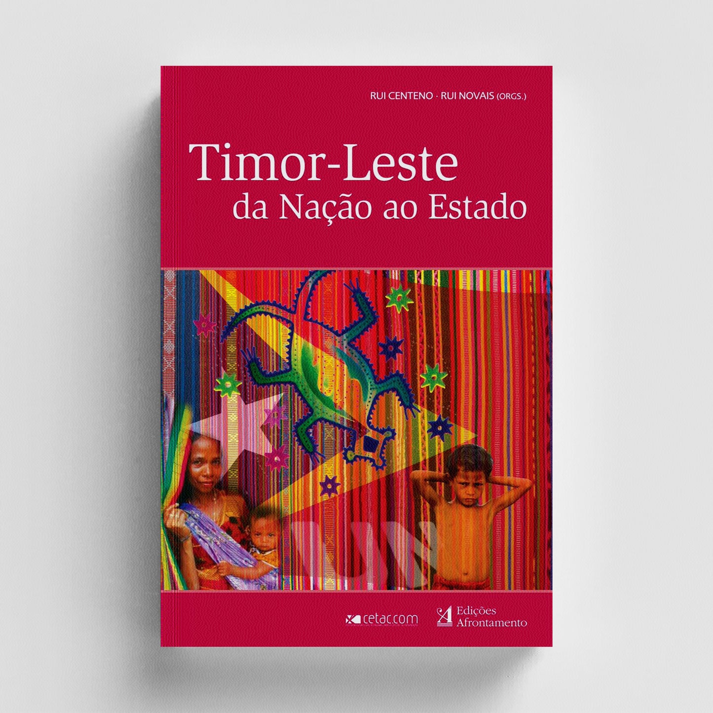 Timor-Leste da Nação ao Estado