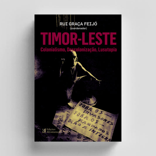 Timor-Leste. Colonialismo, Descolonização, Lusutopia