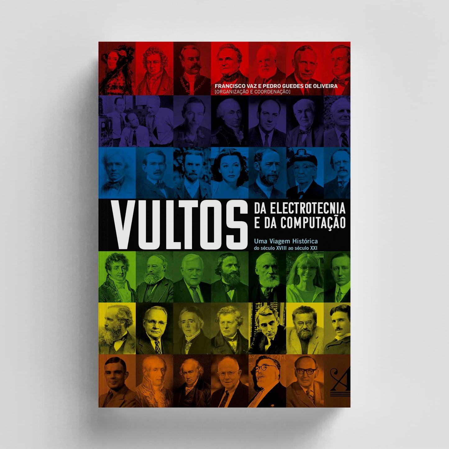 Vultos da Electrotecnia e da Computação